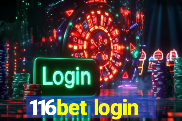 116bet login